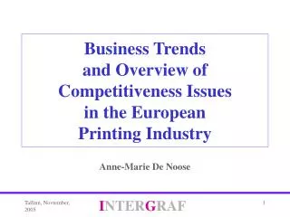 Business Trends and Overview of Competitiveness Issues in the European Printing Industry