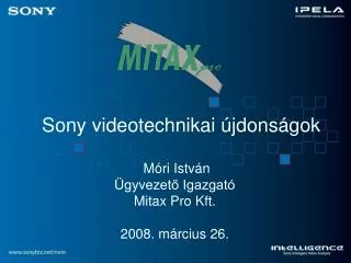 Sony videotechnikai újdonságok