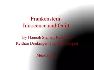 Frankenstein: Innocence and Guilt