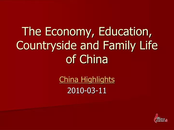 the economy education countryside and family life of china