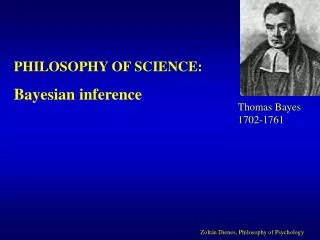 PHILOSOPHY OF SCIENCE: Bayesian inference
