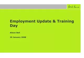 Employment Update &amp; Training Day