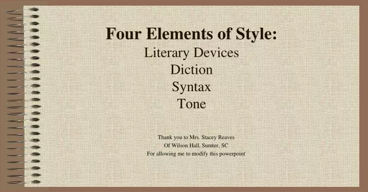 four elements of style literary devices diction syntax tone