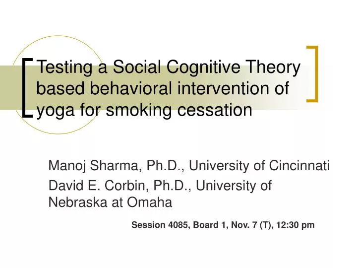 testing a social cognitive theory based behavioral intervention of yoga for smoking cessation