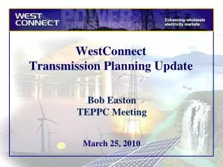 WestConnect Transmission Planning Update