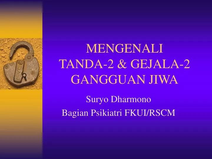 mengenali tanda 2 gejala 2 gangguan jiwa