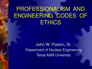 PROFESSIONALISM AND ENGINEERING CODES OF ETHICS