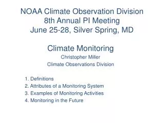 NOAA Climate Observation Division 8th Annual PI Meeting June 25-28, Silver Spring, MD