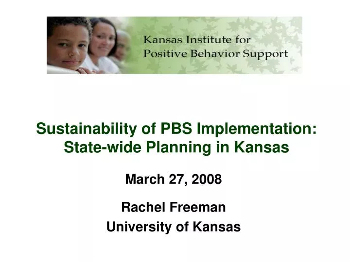 sustainability of pbs implementation state wide planning in kansas