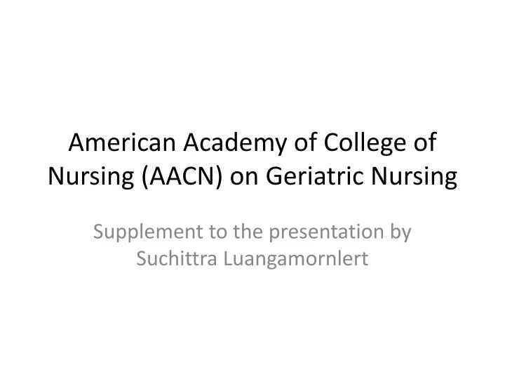 american academy of college of nursing aacn on geriatric nursing