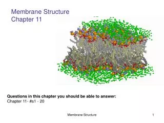Membrane Structure Chapter 11