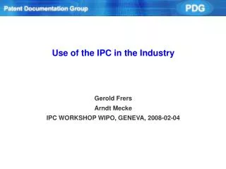 Use of the IPC in the Industry