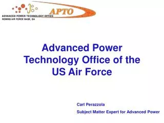 Advanced Power Technology Office of the US Air Force