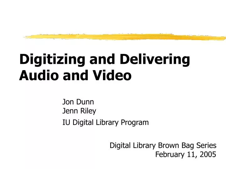 digitizing and delivering audio and video