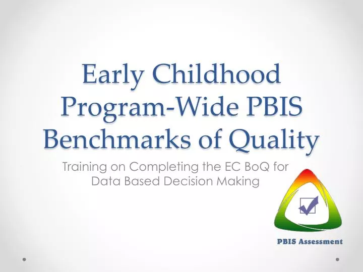 early childhood program wide pbis benchmarks of quality