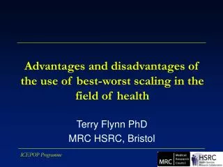 Advantages and disadvantages of the use of best-worst scaling in the field of health
