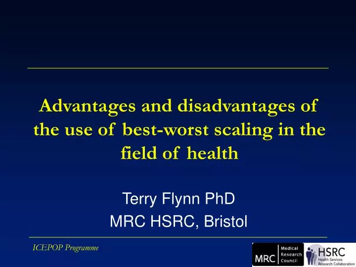 advantages and disadvantages of the use of best worst scaling in the field of health