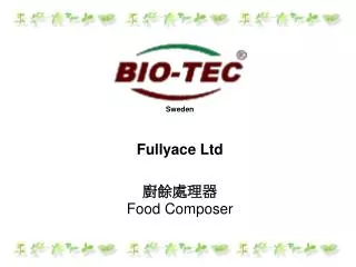 Sweden Fullyace Ltd ????? Food Composer