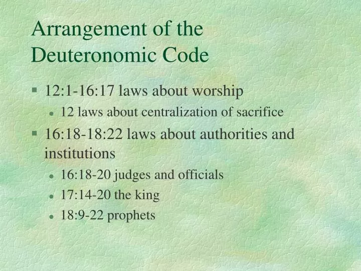 arrangement of the deuteronomic code