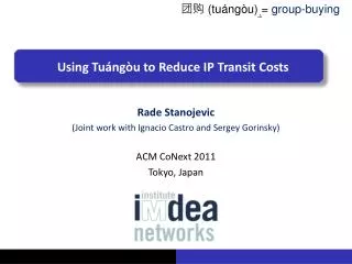 Using Tuángòu to Reduce IP Transit Costs