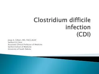 Clostridium difficile infection (CDI)