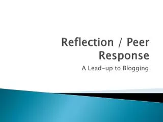 Reflection / Peer Response