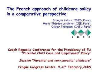 The French approach of childcare policy in a comparative perspective