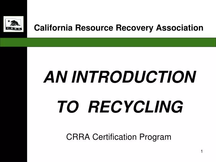 an introduction to recycling crra certification program
