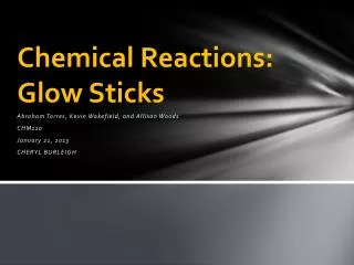 Chemical Reactions: Glow Sticks