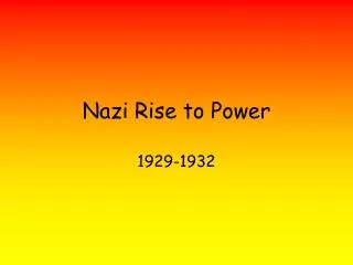 Nazi Rise to Power