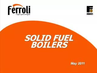 SOLID FUEL BOILERS May 2011