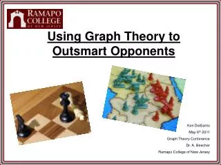 Using Graph Theory to Outsmart Opponents