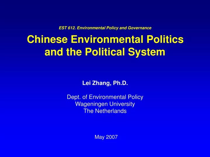 est 612 environmental policy and governance chinese environmental politics and the political system