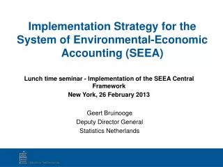 Implementation Strategy for the System of Environmental-Economic Accounting (SEEA)