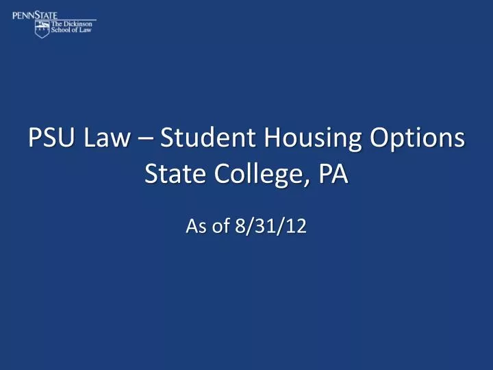 psu law student housing options state college pa