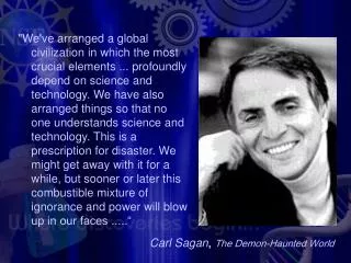 Carl Sagan , The Demon-Haunted World