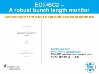 EO@BC2 – A robust bunch length monitor