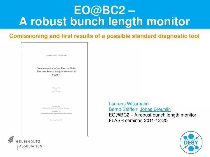 eo@bc2 a robust bunch length monitor