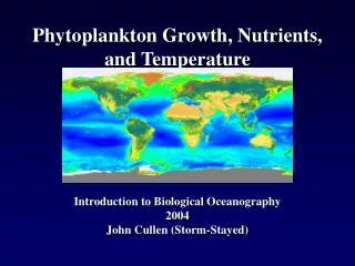 Phytoplankton Growth, Nutrients, and Temperature