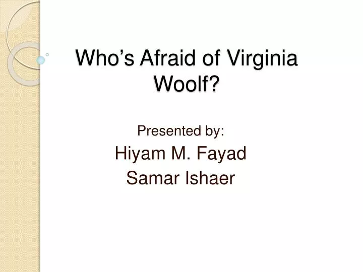 who s afraid of virginia woolf