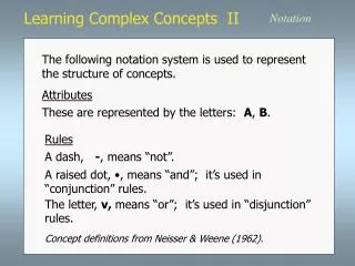 Learning Complex Concepts II