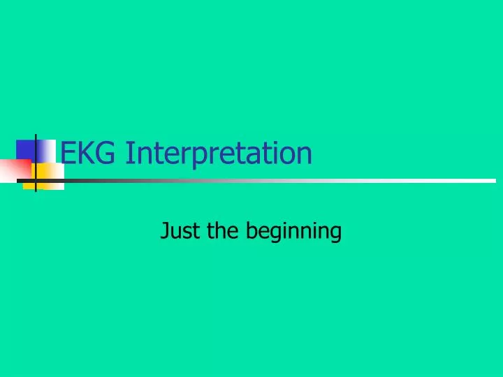 ekg interpretation