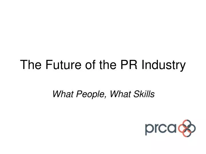 the future of the pr industry