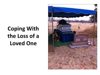 Coping With the Loss of a Loved One