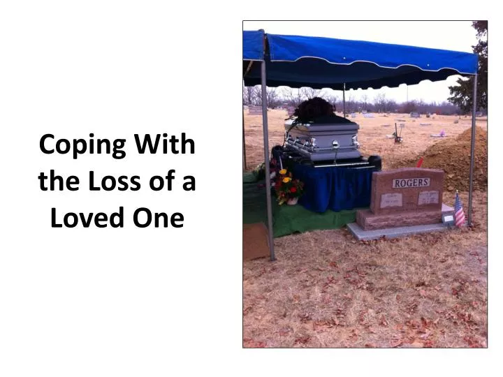coping with the loss of a loved one