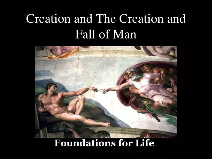creation and the creation and fall of man