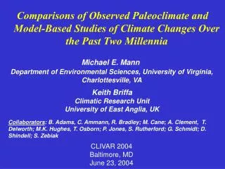 Comparisons of Observed Paleoclimate and Model-Based Studies of Climate Changes Over the Past Two Millennia
