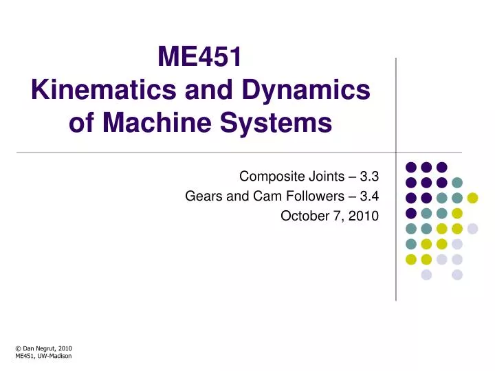 me451 kinematics and dynamics of machine systems