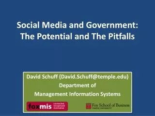 Social Media and Government: The Potential and The Pitfalls