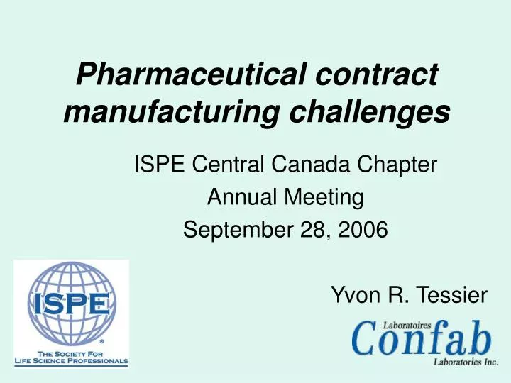 pharmaceutical contract manufacturing challenges